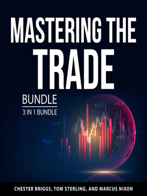 cover image of Mastering the Trade Bundle, 3 in 1 Bundle